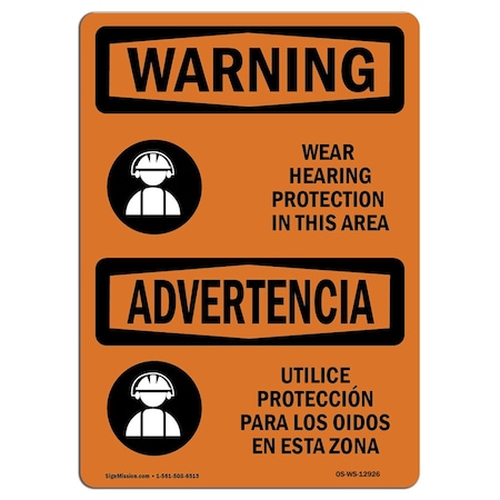 Signmission OSHA WARNING Sign, Wear Hearing Protection Bilingual, 14in X 10in Decal, 14" W, 10" H, Landscape OS-WS-D-1014-L-12926